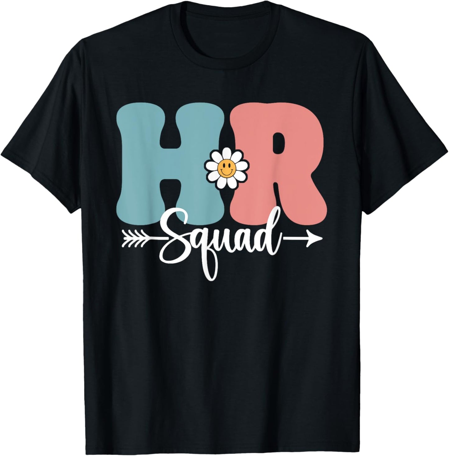 HR Squad Back To School Teachers Students Human Resources T-Shirt - T-Shirt | Black