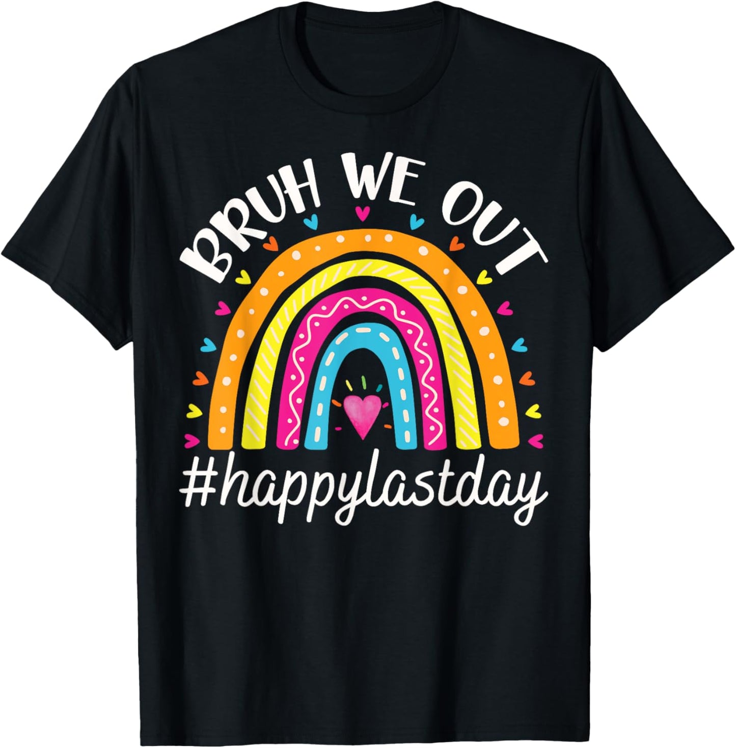 Bruh We Out Teacher Students Happy Last Day Of School Summer Men Women Kids T-Shirt - T-Shirt | Black