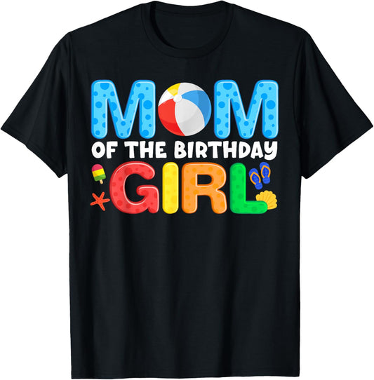 Mom Birthday Girl Kids Beach Ball Theme Party Pool Matching T-Shirt - T-Shirt | Black