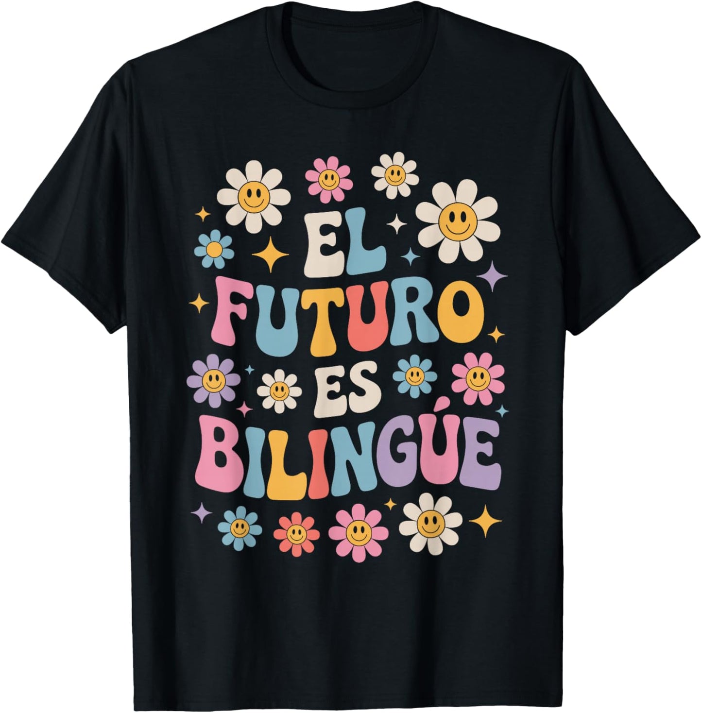 El Futuro ES Bilingue Bilingual Teacher Appreciation Floral T-Shirt - T-Shirt | Black