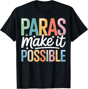 Paras Make It Possible T-Shirt - T-Shirt | Black