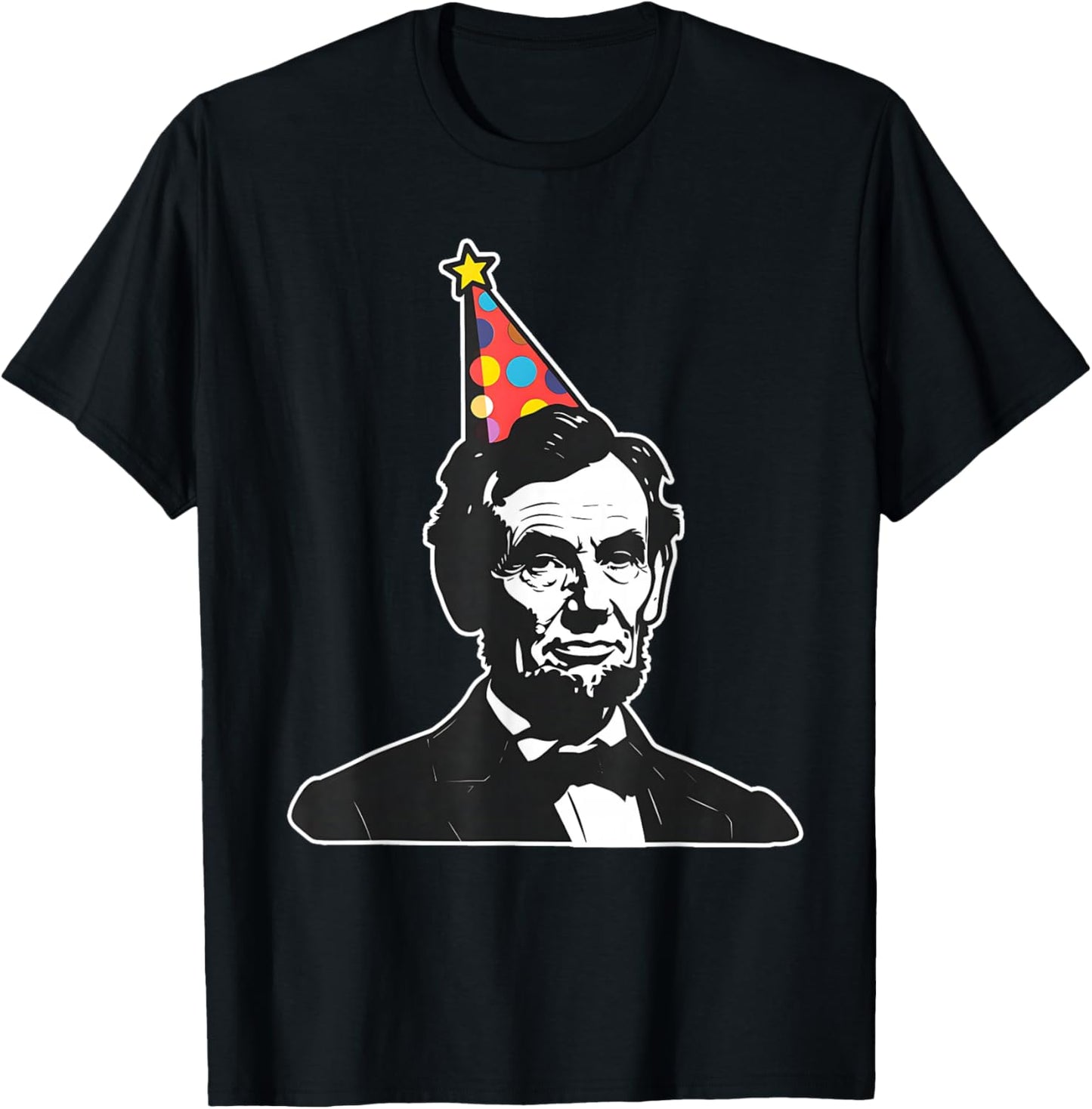 Party like a patriot USA America Hilarious Apparel Funny President Abe Abraham Lincoln's Birthday , Small, Black T-Shirt - T-Shirt | Black