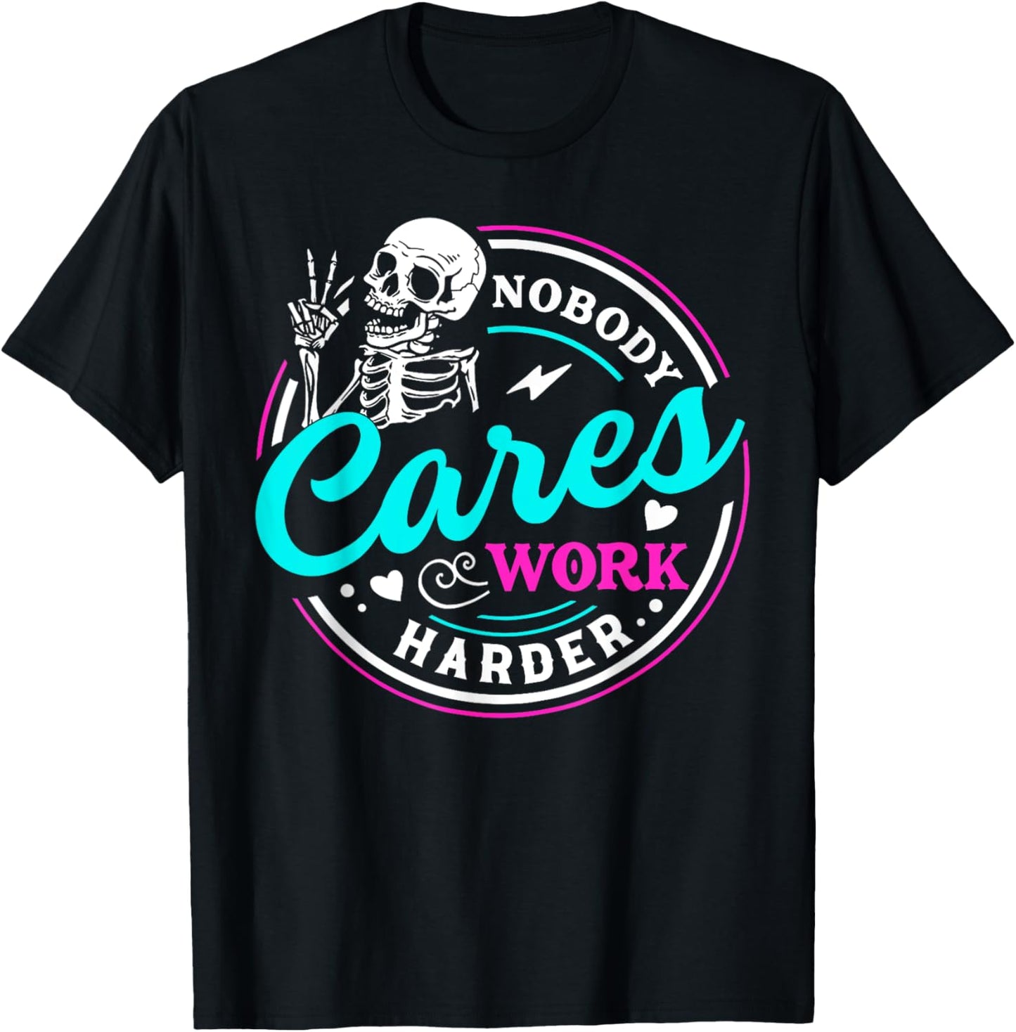 Nobody Cares Work Harder Motivational Workout Gym - Women's Gymnastics - Black, Small T-Shirt - T-Shirt | Black
