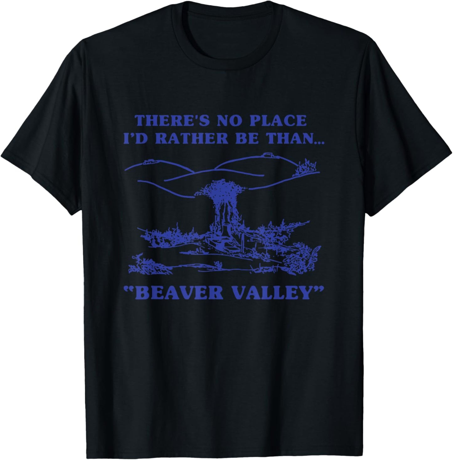 Beaver Valley Peak of Pinnacle Travel Humor T-Shirt - T-Shirt | Black