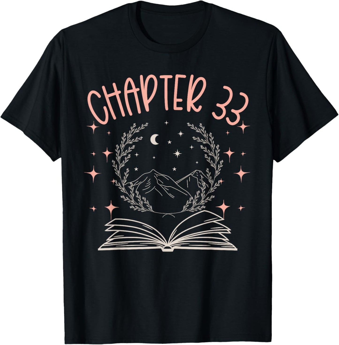 33rd Birthday Women Book Lovers Chapter 33 Its My Birthday T-Shirt - T-Shirt | Black