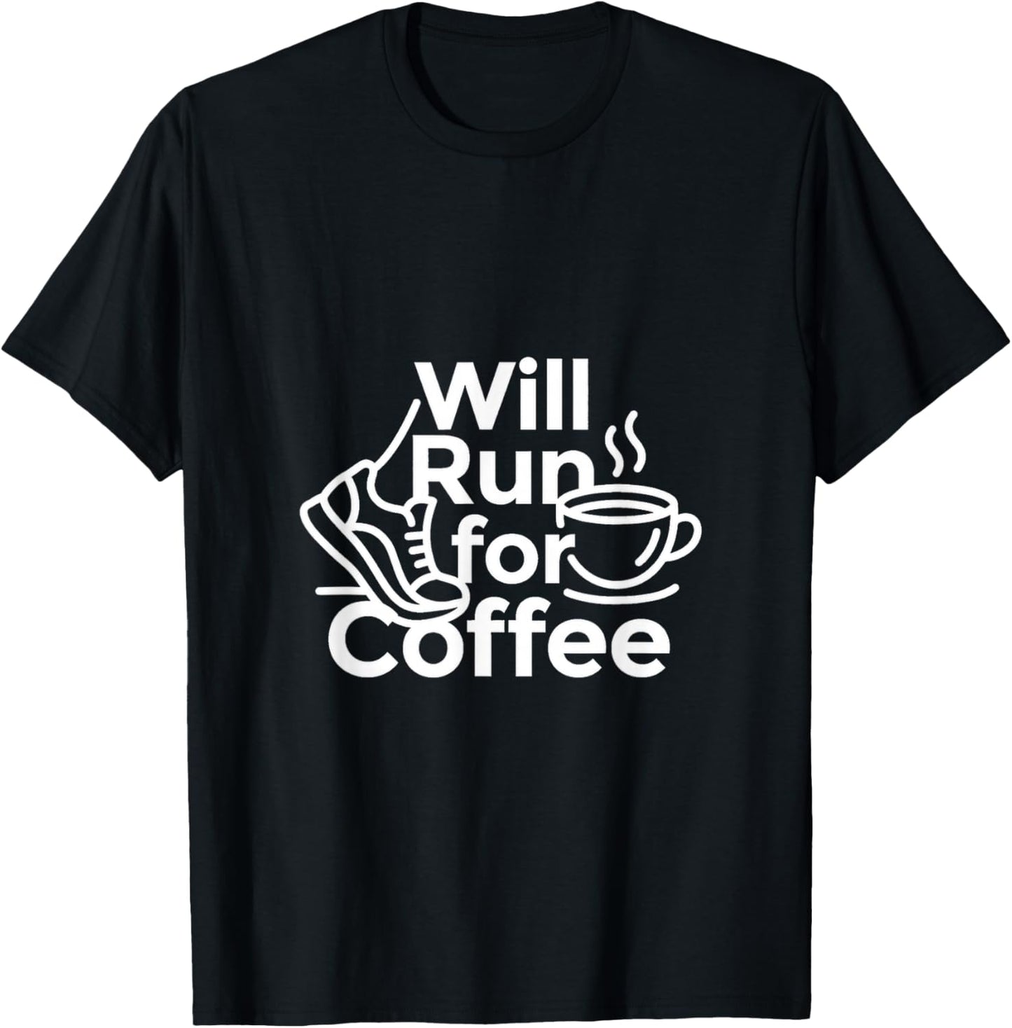 Will Run for Coffee - Trail Runner Gift T-Shirt - T-Shirt | Black