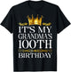 It's My Grandma's 100th Birthday Happy 100 Years Old T-Shirt - T-Shirt | Black