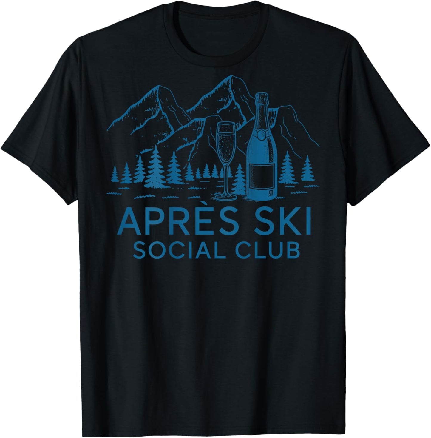 Apres Ski Social Club Skiing Winter Party Alps T-Shirt - T-Shirt | Black