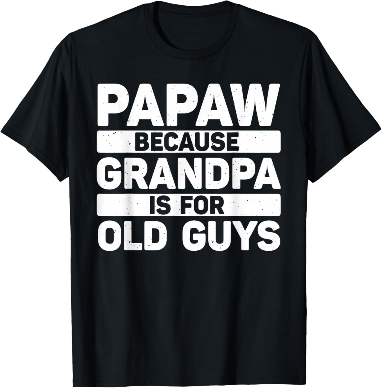 Papaw Design For Grandpa From Grandkids Father's Day Papaw T-Shirt - T-Shirt | Black