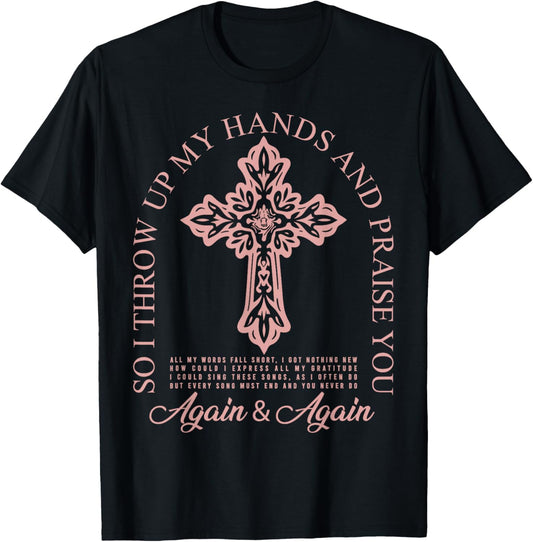 Brandon So I Throw Up My Hands Lake And Praise You T-Shirt - T-Shirt | Black