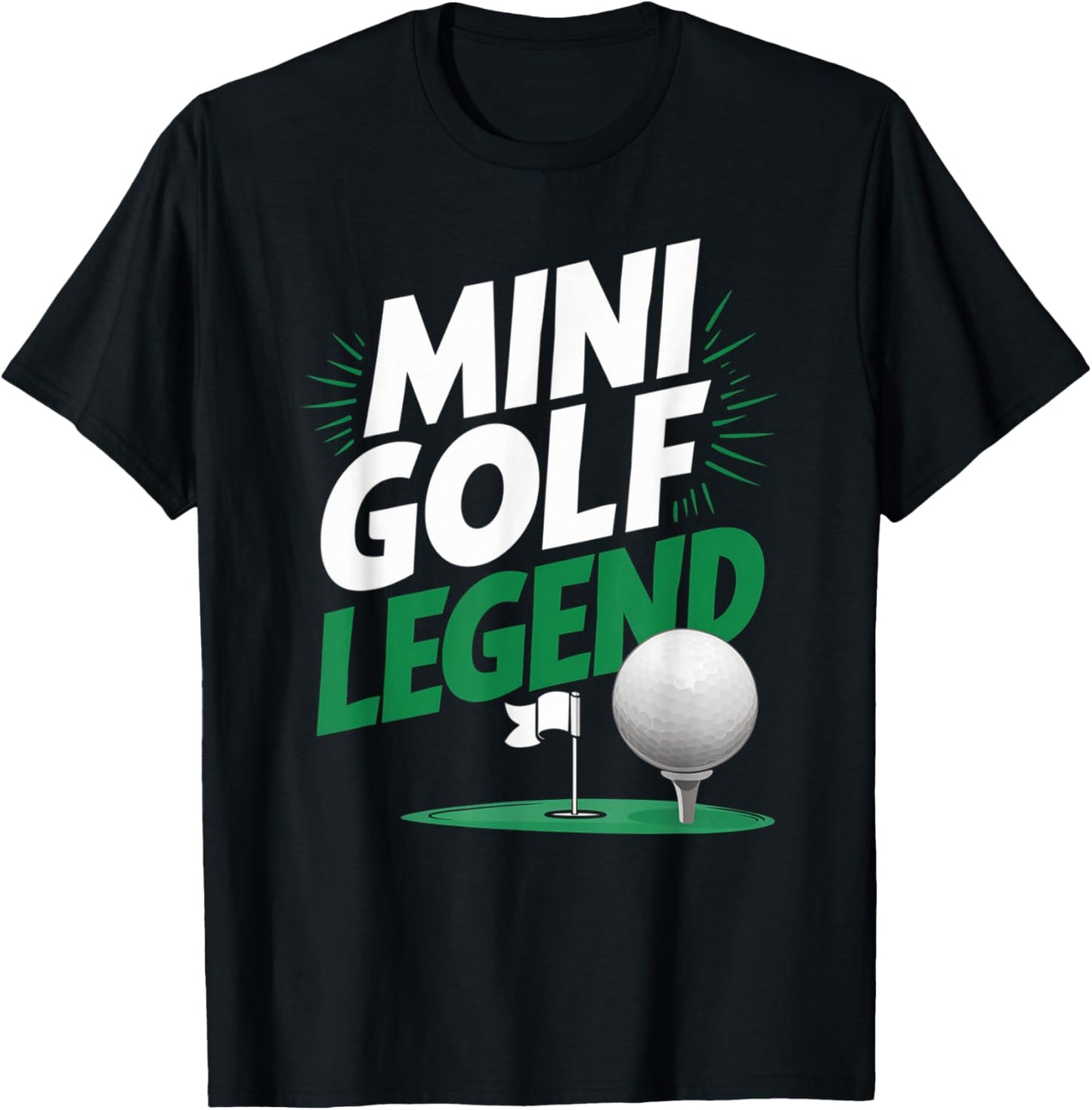 Mini Golf Legend, Funny Miniature Golf T-Shirt - T-Shirt | Black