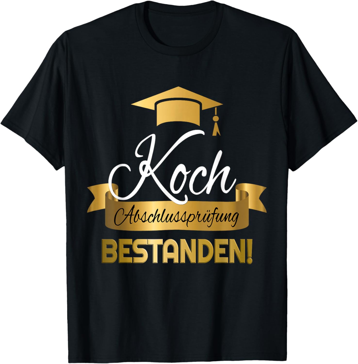 Koch I Duale Ausbildung Prüfung Bestanden Ausgelernt T-Shirt - T-Shirt | Black