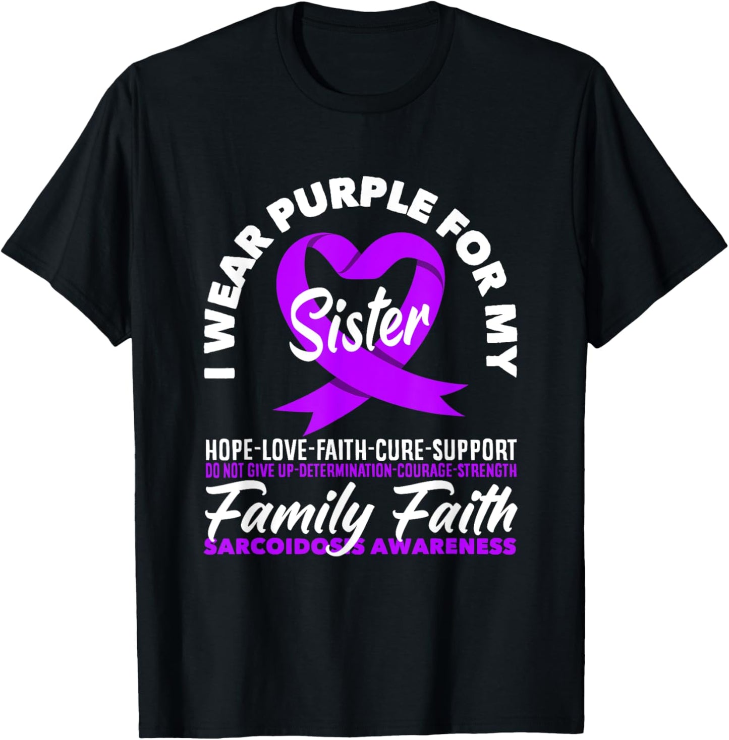 I Wear Purple For My Sister Sarcoidosis Awareness T-Shirt - T-Shirt | Black