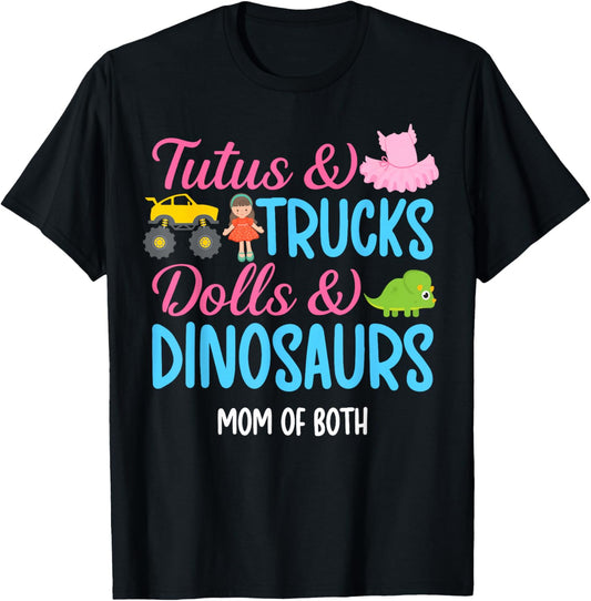 Tutus & Trucks Mom of Both Mama of Girl and Boy T-Shirt - T-Shirt | Black
