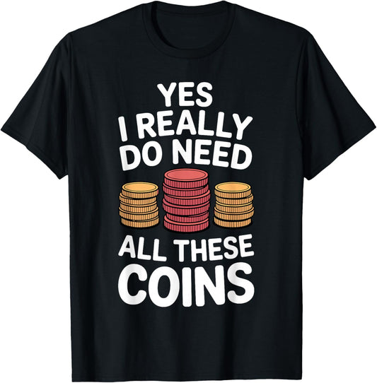 Funny Coin Collector Art Women Coin Collecting Lover T-Shirt - T-Shirt | Black