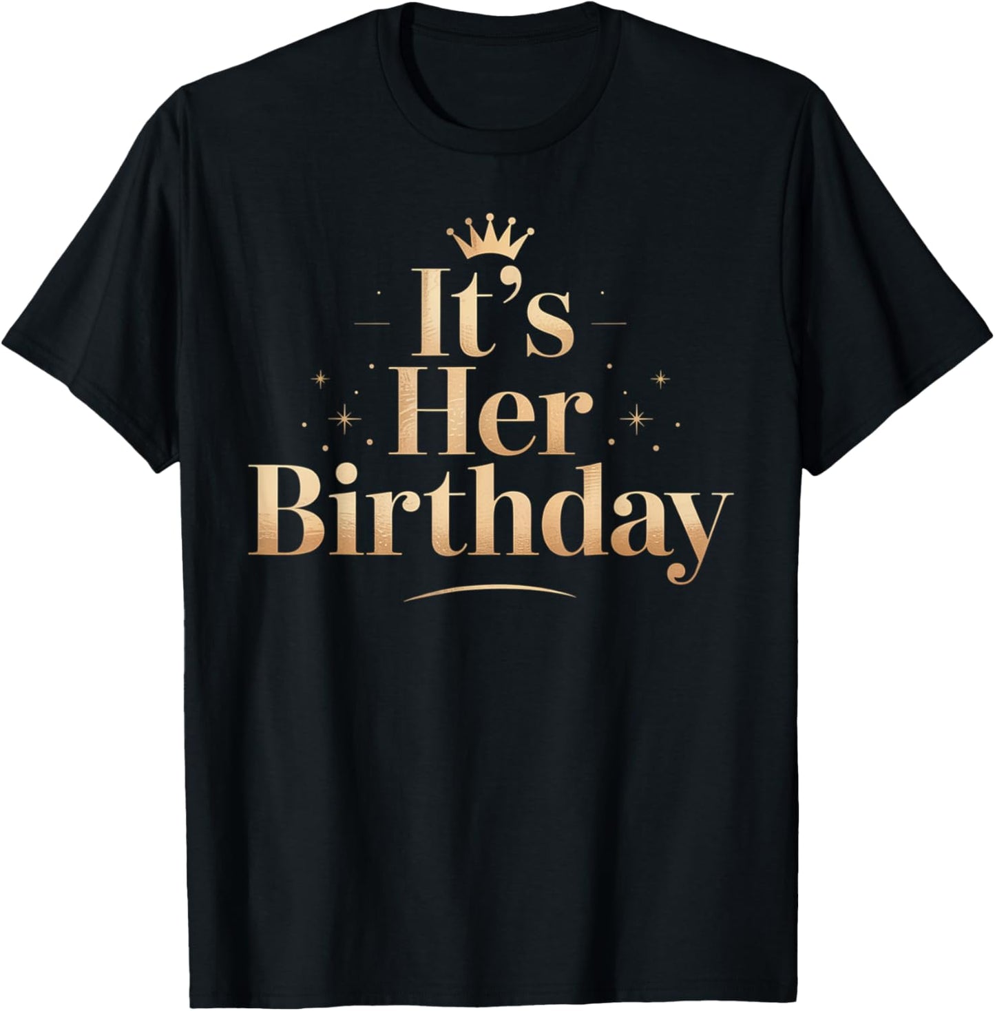 Bruh It's Her Birthday T-Shirt - T-Shirt | Black