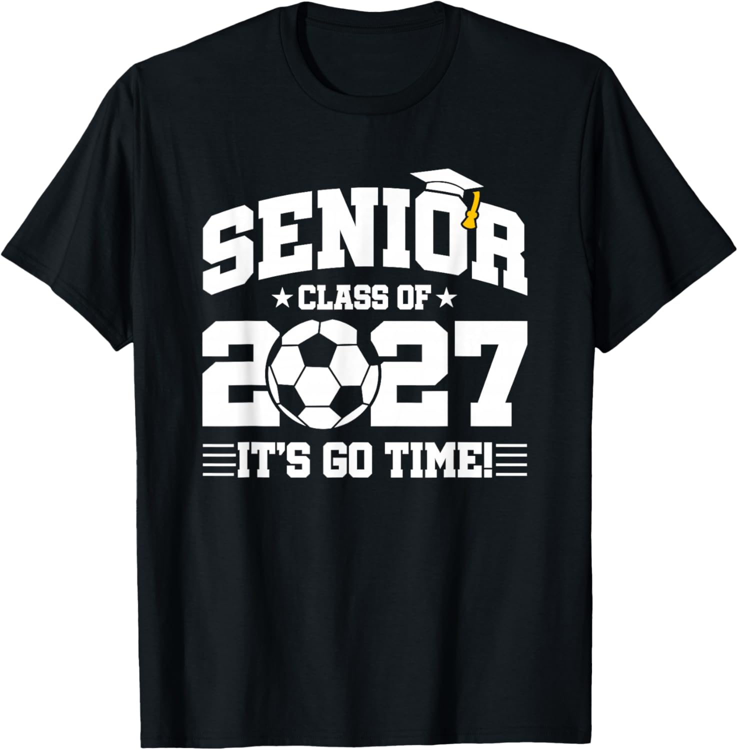 Class of 2027 Senior Year Soccer Team Player Senior 2027 T-Shirt - T-Shirt | Black
