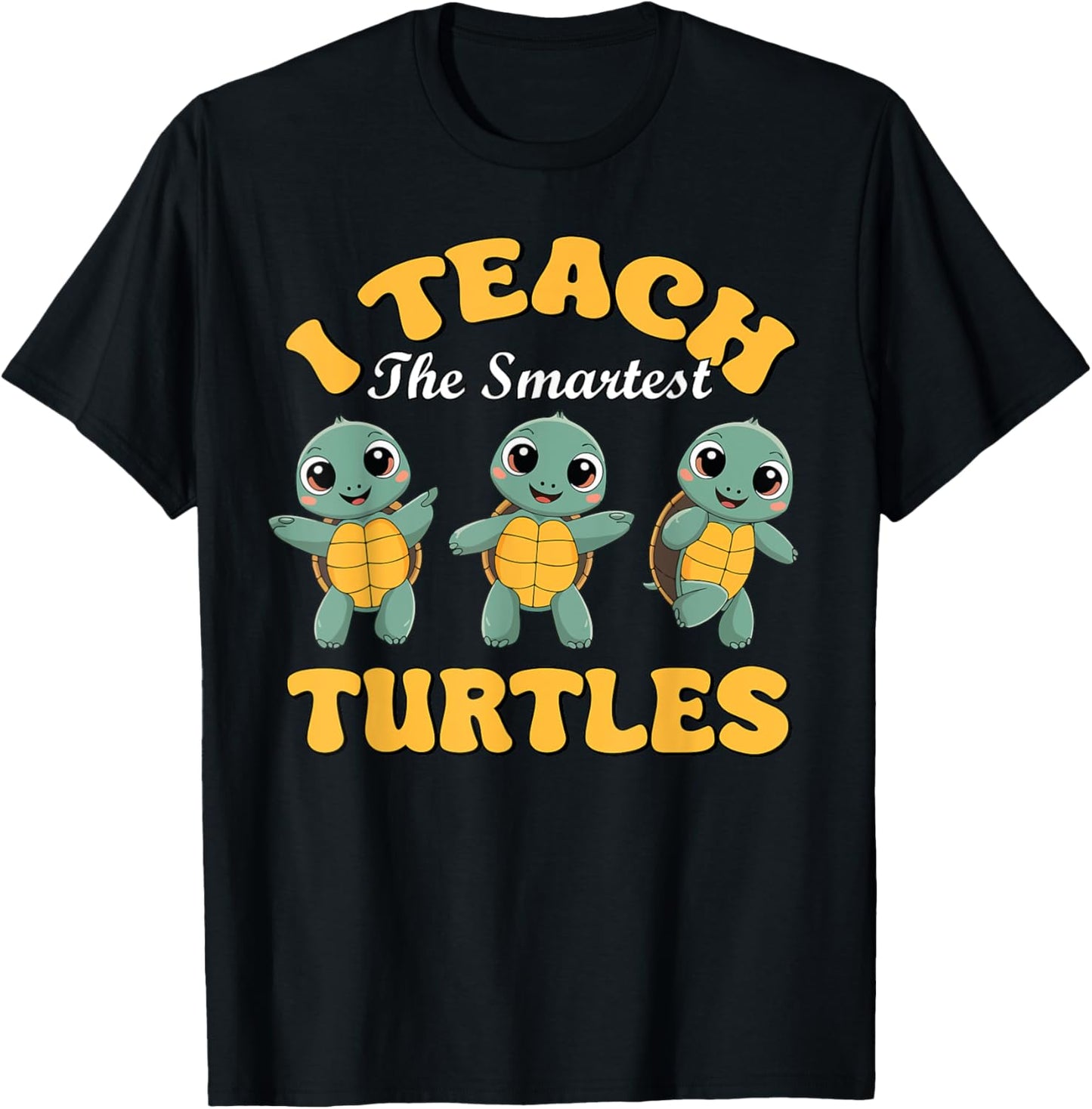 I Teach The Smartest Turtles Thanksgiving Proud Teacher Job T-Shirt - T-Shirt | Black