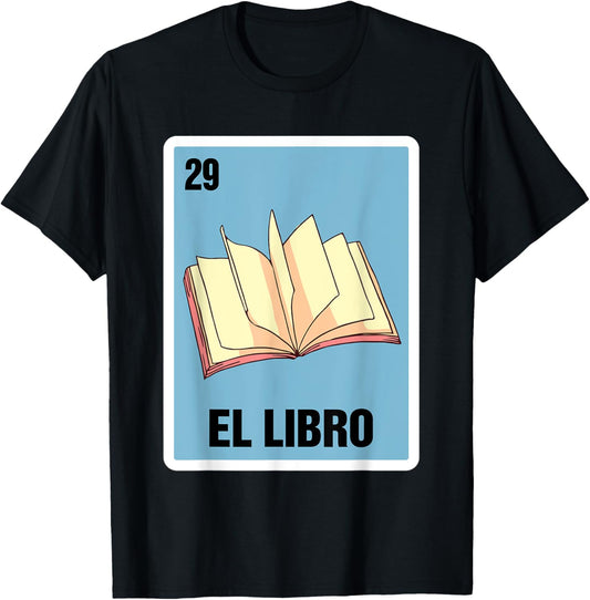 Spanish Mexicana Reading Book El Libro Mexican Bingo Card T-Shirt - T-Shirt | Black