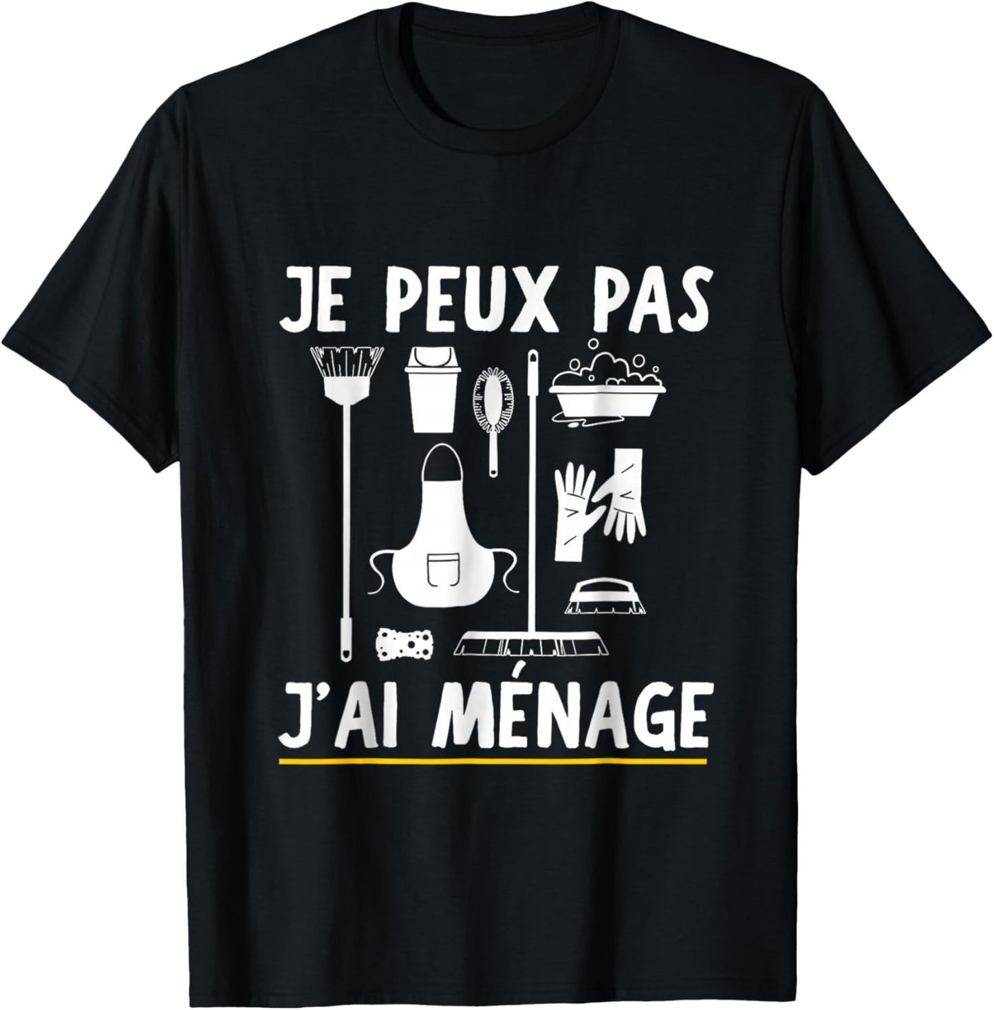 Je Peux Pas J'Ai Household Funny Funny Quote Design T-Shirt - T-Shirt | Black