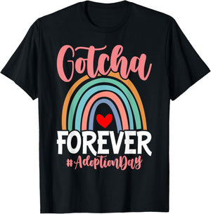 Adoption Day Gotcha Forever Family kids Children Adoption T-Shirt - T-Shirt | Black