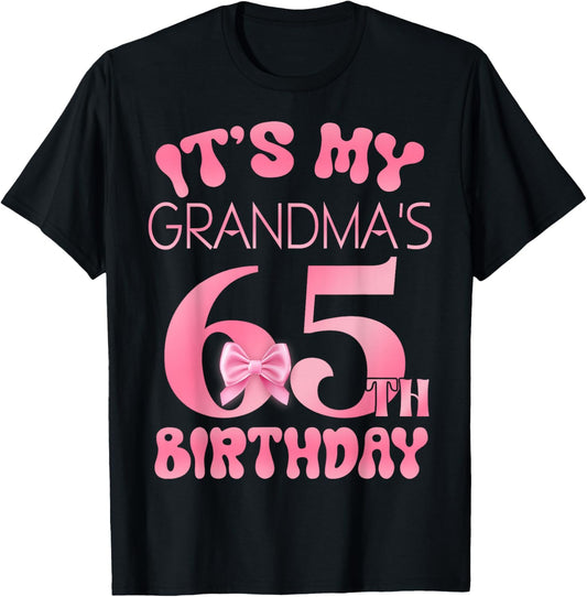 It's My Grandma's 65th Birthday Girl Pink Party Themes T-Shirt - T-Shirt | Black