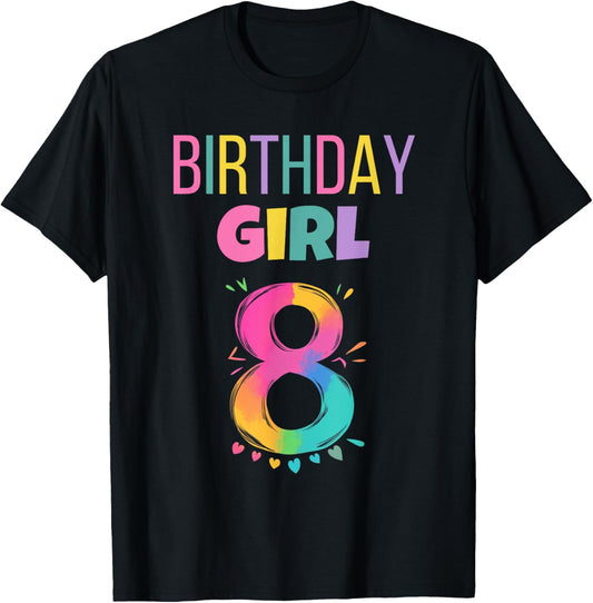 8 Year Old Girl Birthday 8th Birthday Girl Birthday Girl T-Shirt - T-Shirt | Black