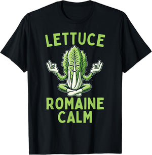 Lettuce Romaine Calm Vegetarian Vegan Veggie Yoga Lover T-Shirt - T-Shirt | Black