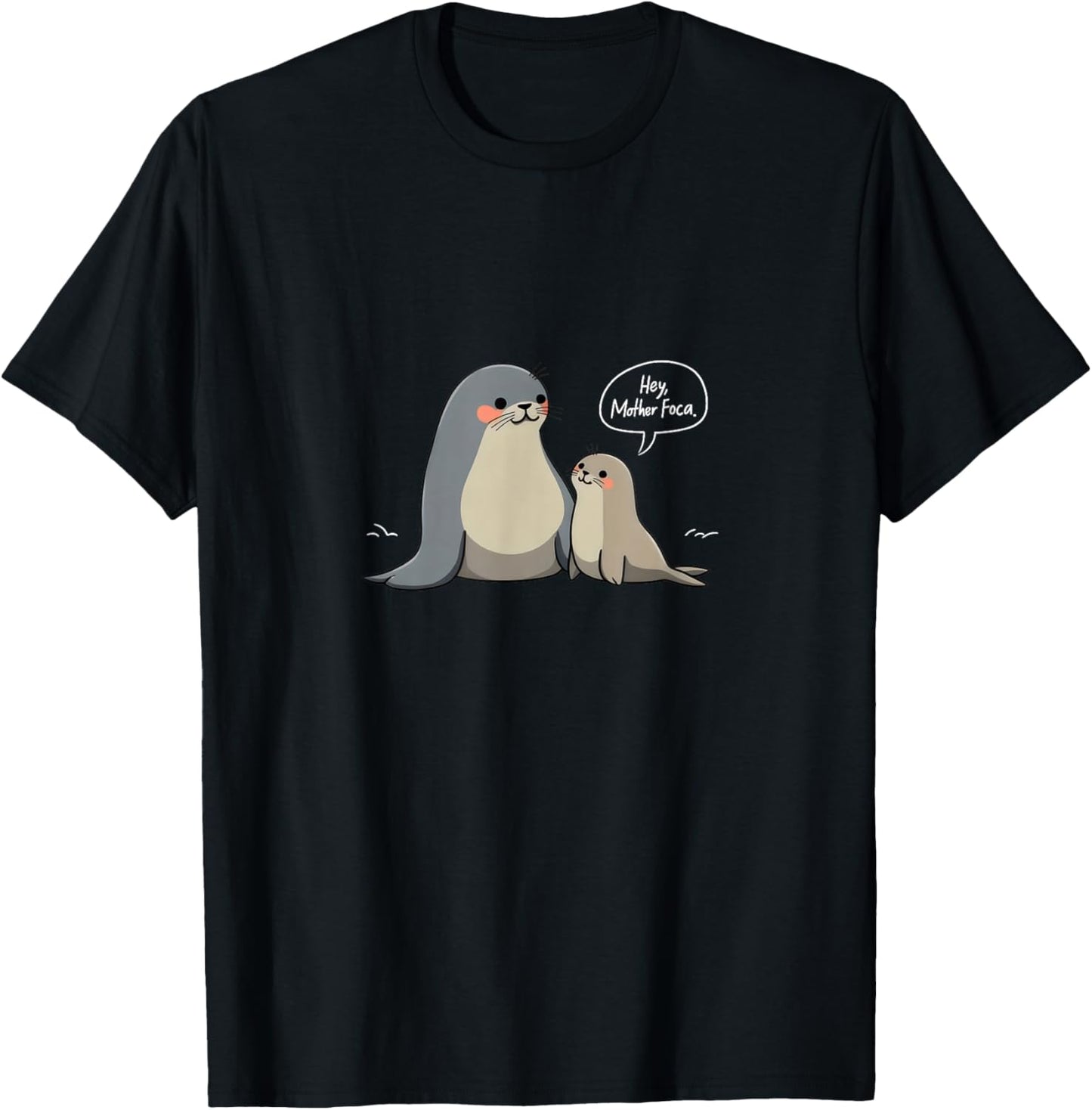 Mother Foca Funny Spanish Seal Foca T-Shirt - T-Shirt | Black