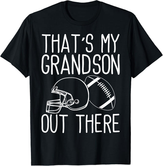 Grandson Football That's My Grandson Out There Football T-Shirt - T-Shirt | Black