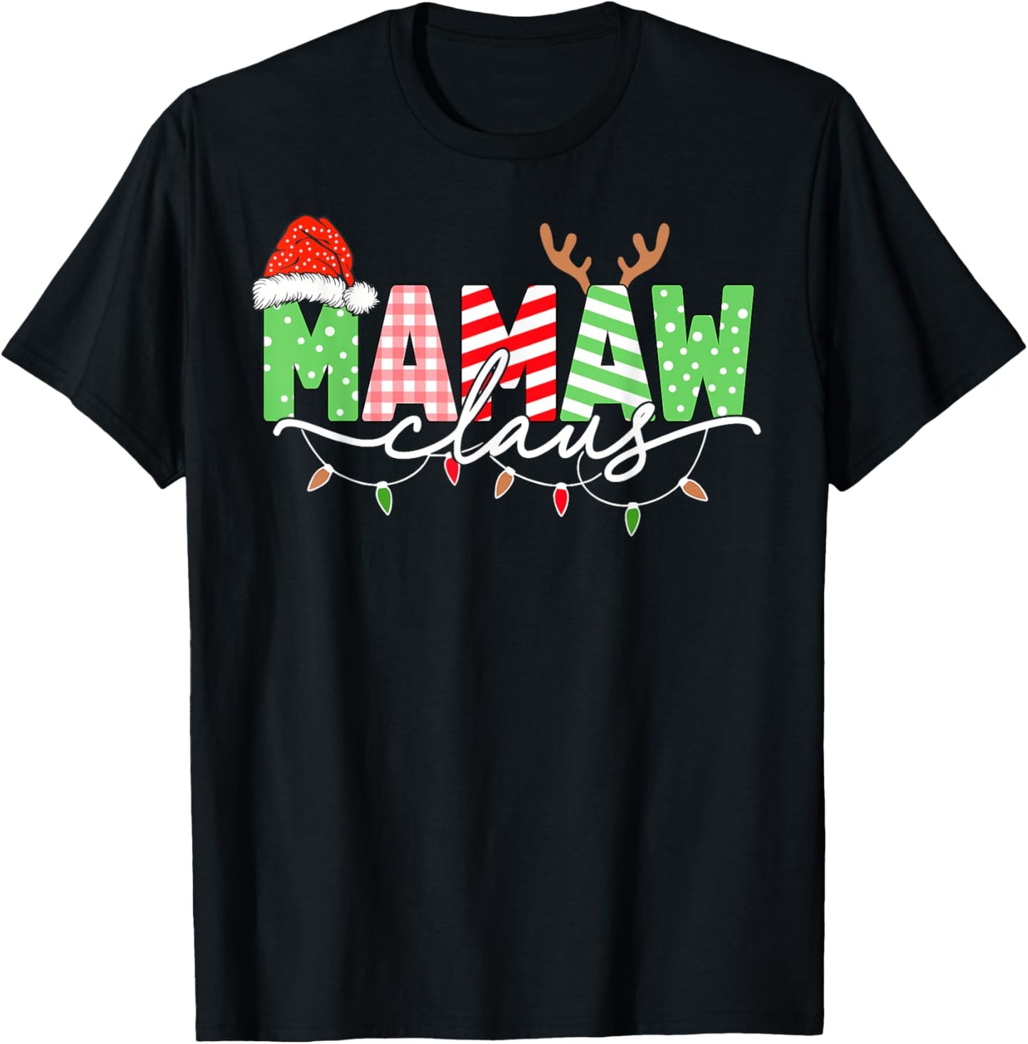 Mamaw Claus Christmas Lights Santa Hat Family Matching T-Shirt - T-Shirt | Black