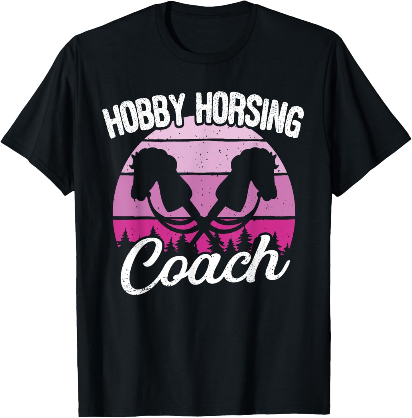 Retro Funny Hobby Horsing Cute Hobby Horse for Girls Coach T-Shirt - T-Shirt | Black