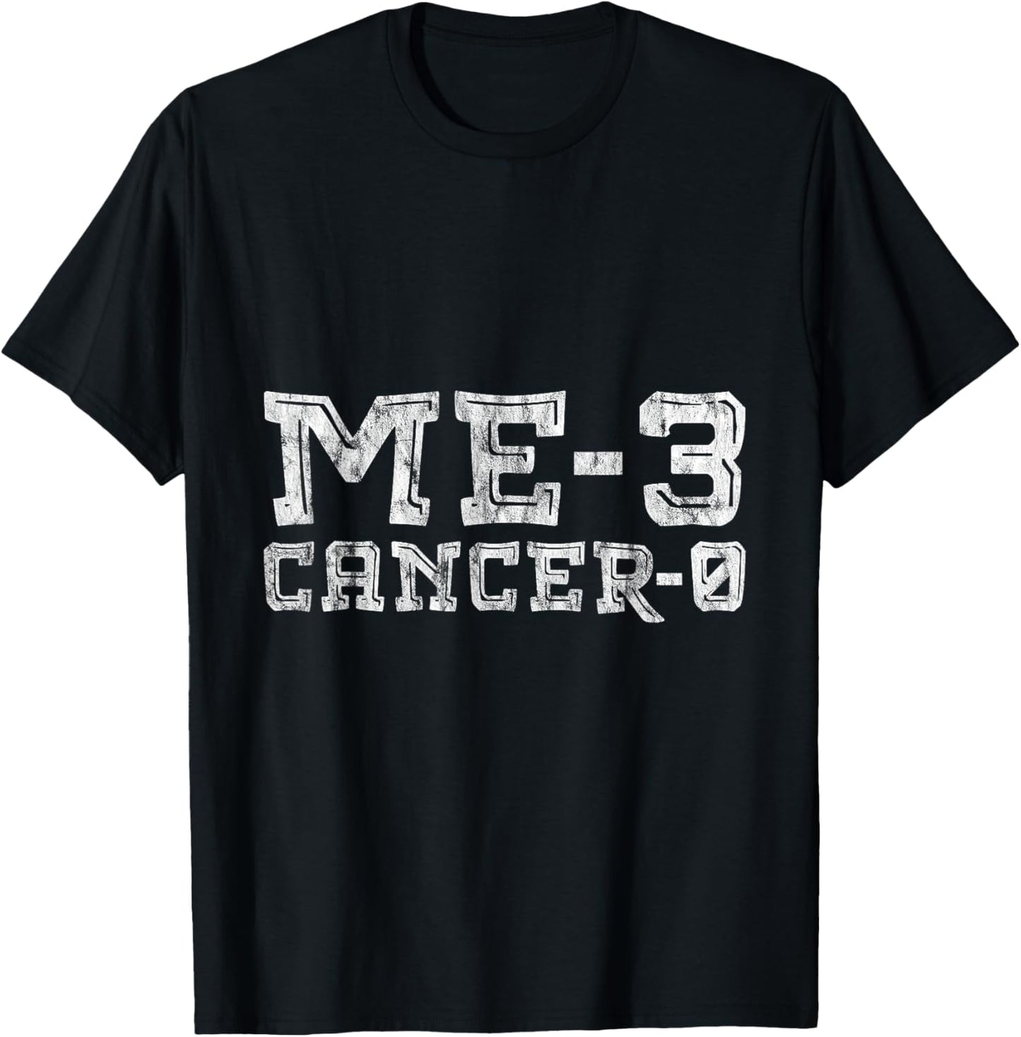 Me 3 Cancer 0 Survivor Inspiration Journey T-Shirt - T-Shirt | Black