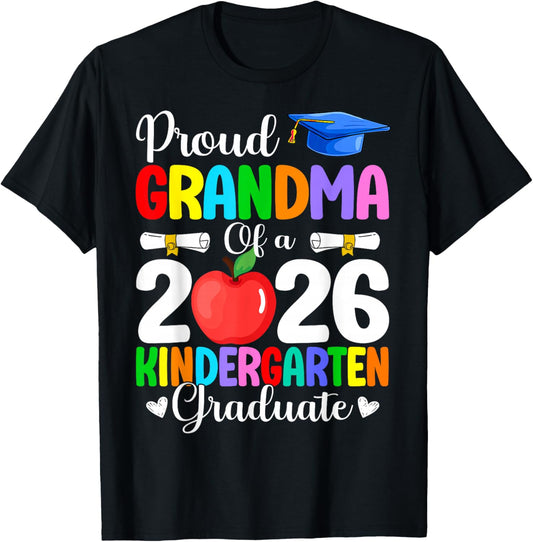 Proud Grandma Class of 2026 Kindergarten Graduate Graduation T-Shirt - T-Shirt | Black