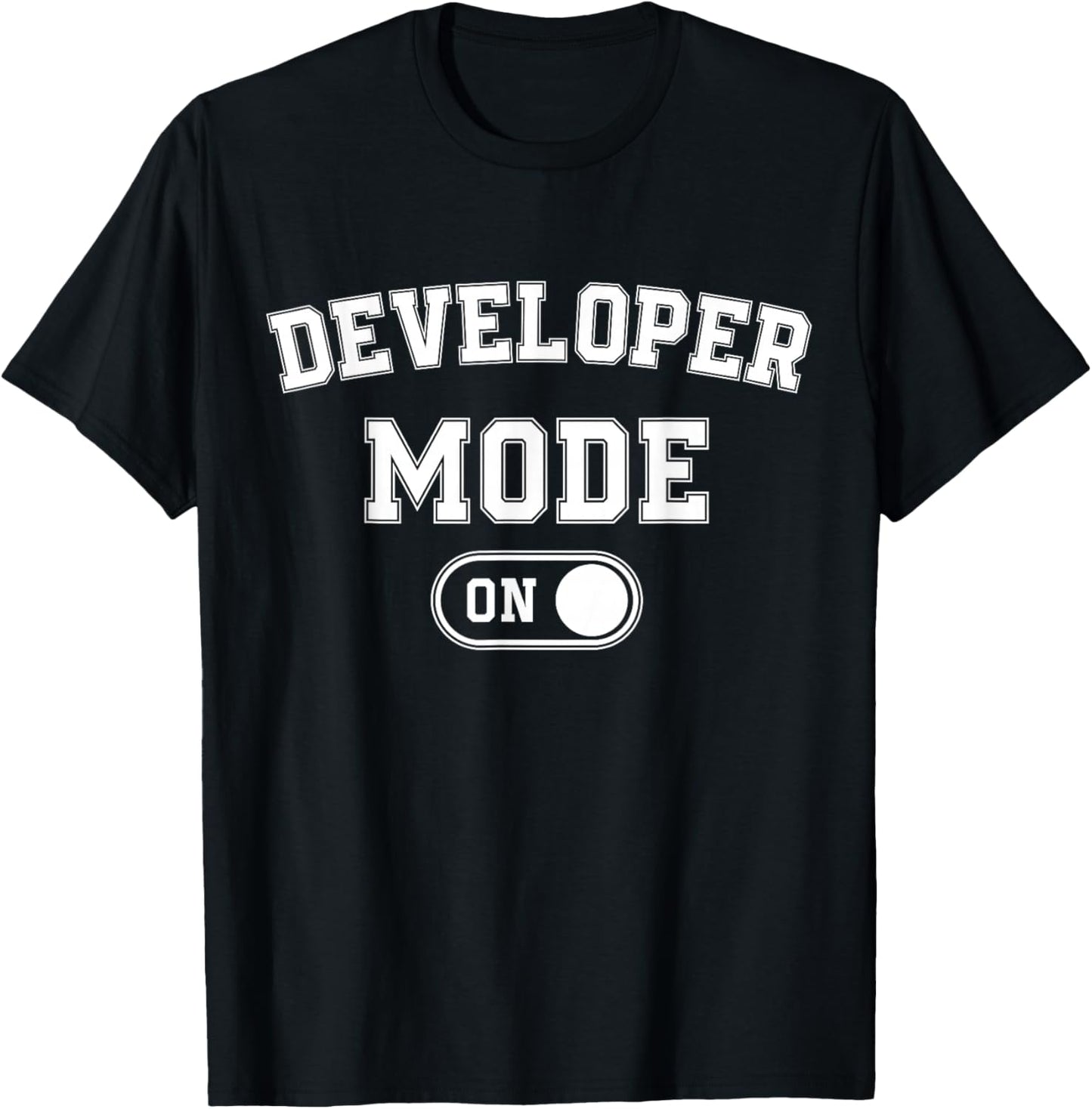 Developer Mode On Funny Code Writer Gift Programmer Engineer T-Shirt - T-Shirt | Black