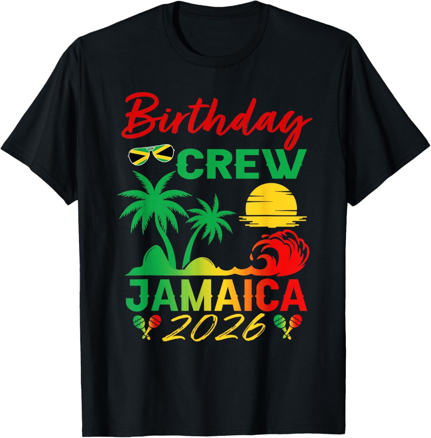 Birthday Crew Jamaica 2026 Party Jamaican Vacay Trip Men's T-Shirt - T-Shirt | Black