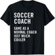 Soccer Coach Definition Funny T-Shirt - T-Shirt | Black