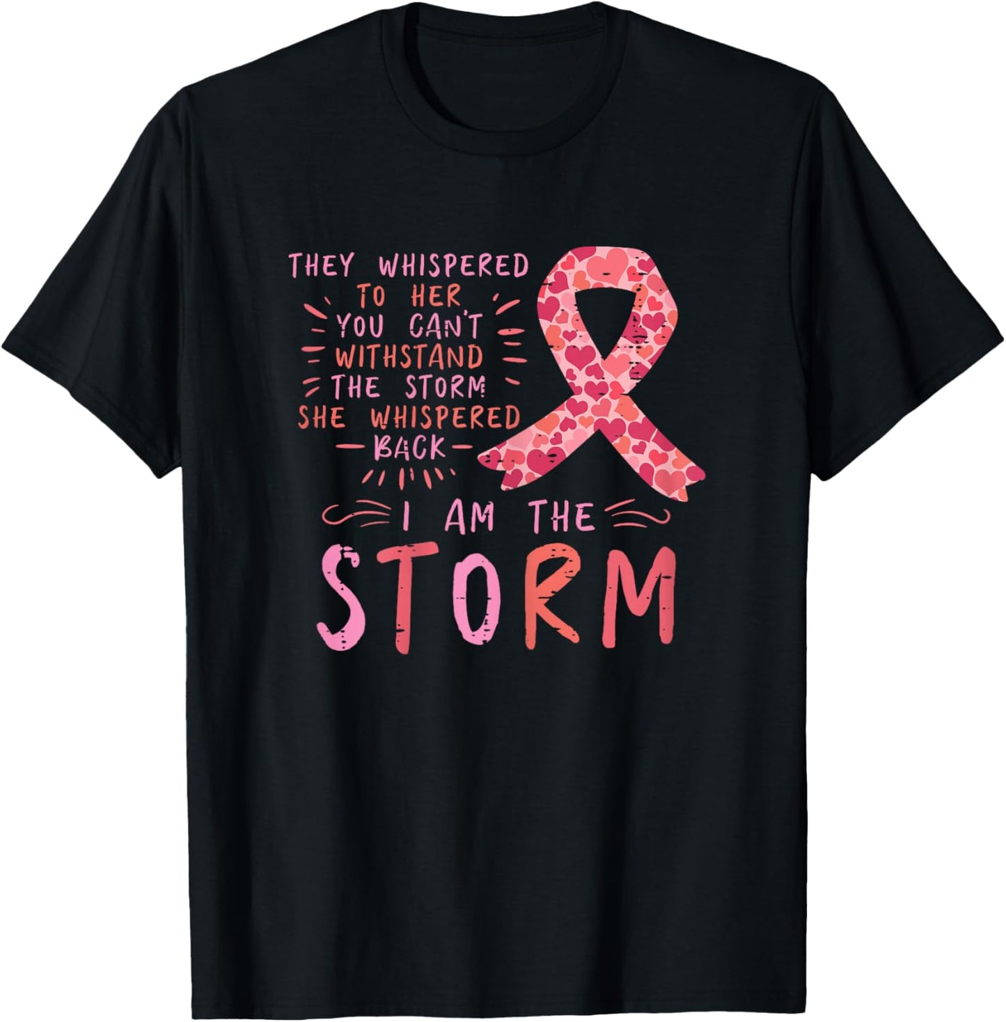 Breast Cancer Ribbon I Am The Storm Survivor Awareness Women T-Shirt - T-Shirt | Black