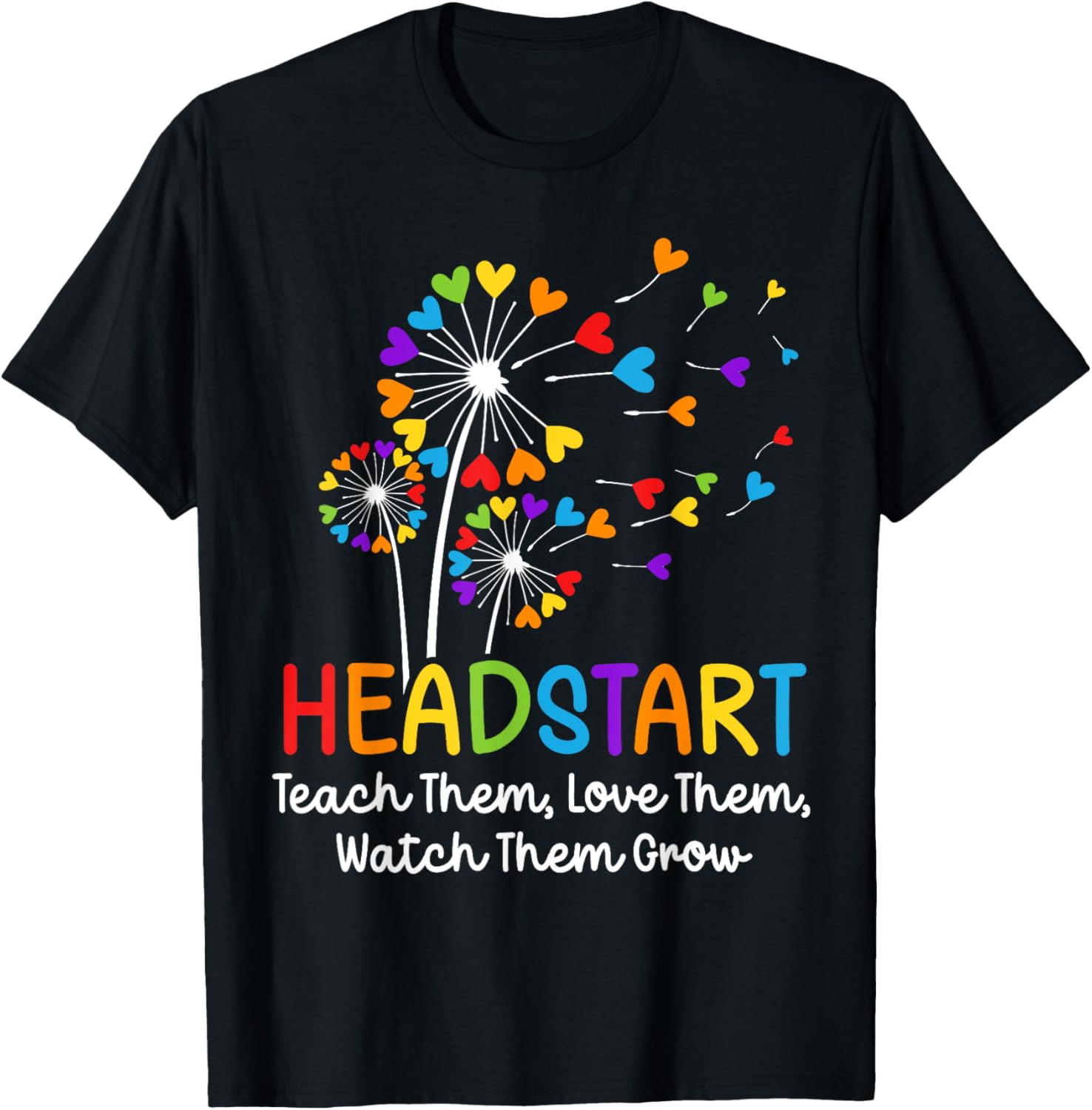 Teach Them Love Them Head start Dandelion Flower Early Childhood Educator - -Adults, Black, Small, Short Sleeve, Modern, Birthday-Themed, Cotton Blend, Machine Wash T-Shirt - T-Shirt | Black