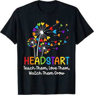 Teach Them Love Them Head start Dandelion Flower Early Childhood Educator - -Adults, Black, Small, Short Sleeve, Modern, Birthday-Themed, Cotton Blend, Machine Wash T-Shirt - T-Shirt | Black