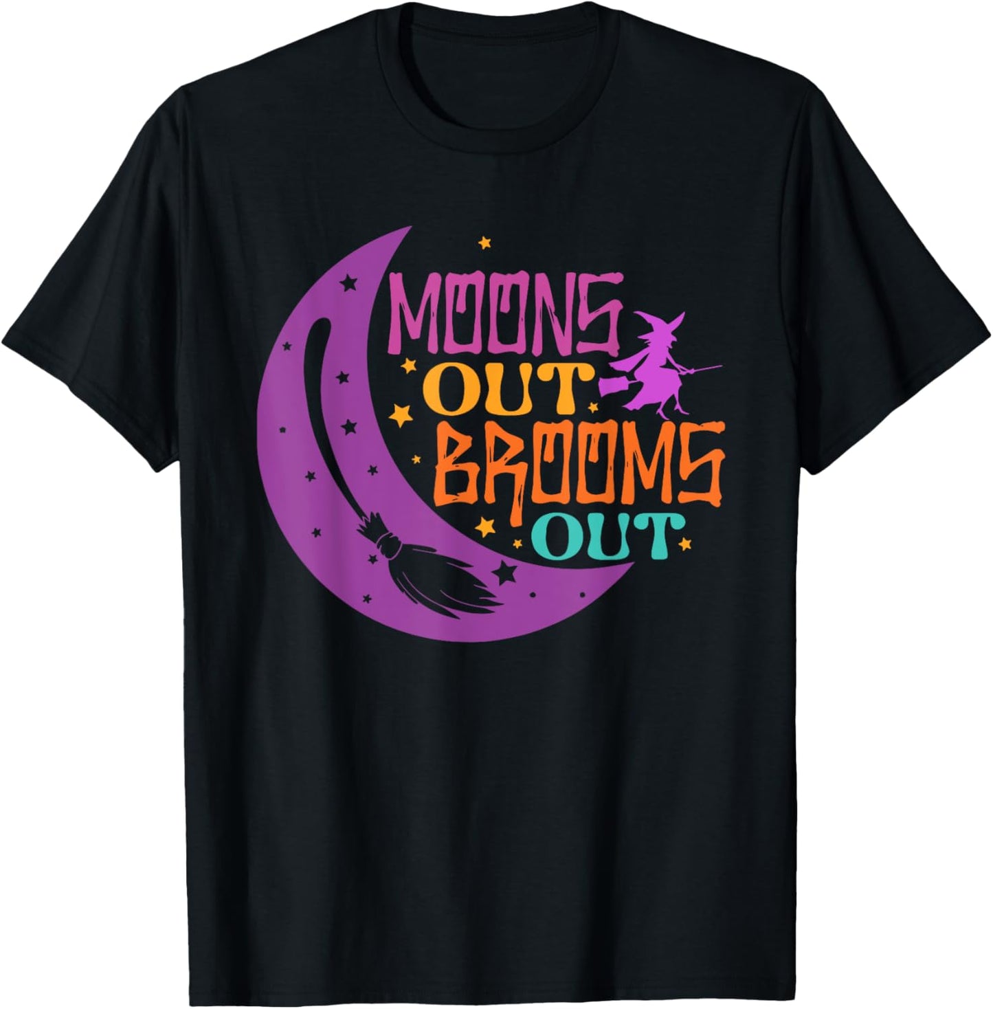 Moons Out Brooms Out Halloween T-Shirt - T-Shirt | Black