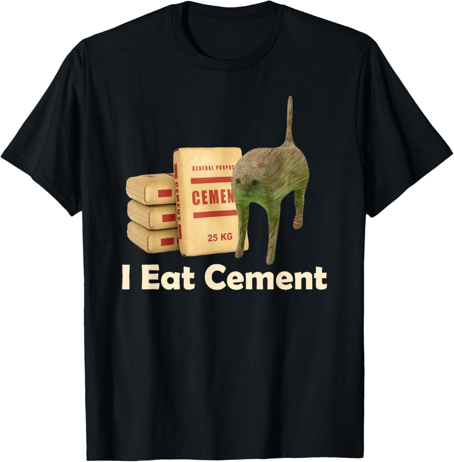 I eat cement cursed cat funny oddly specific meme T-Shirt - T-Shirt | Black