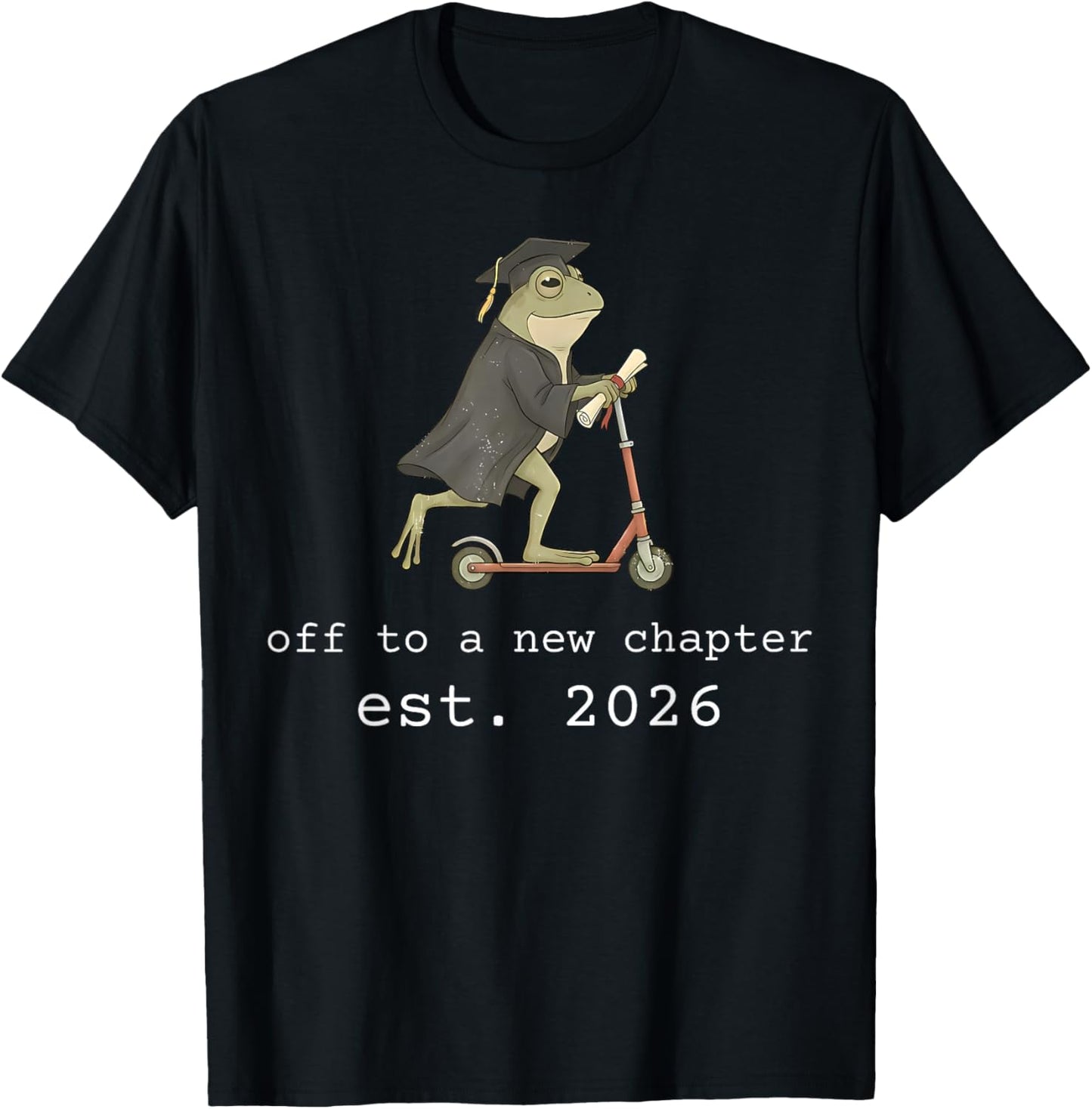 Funny Off to A New Chapter Est. 2026 Senior Graduation T-Shirt - T-Shirt | Black
