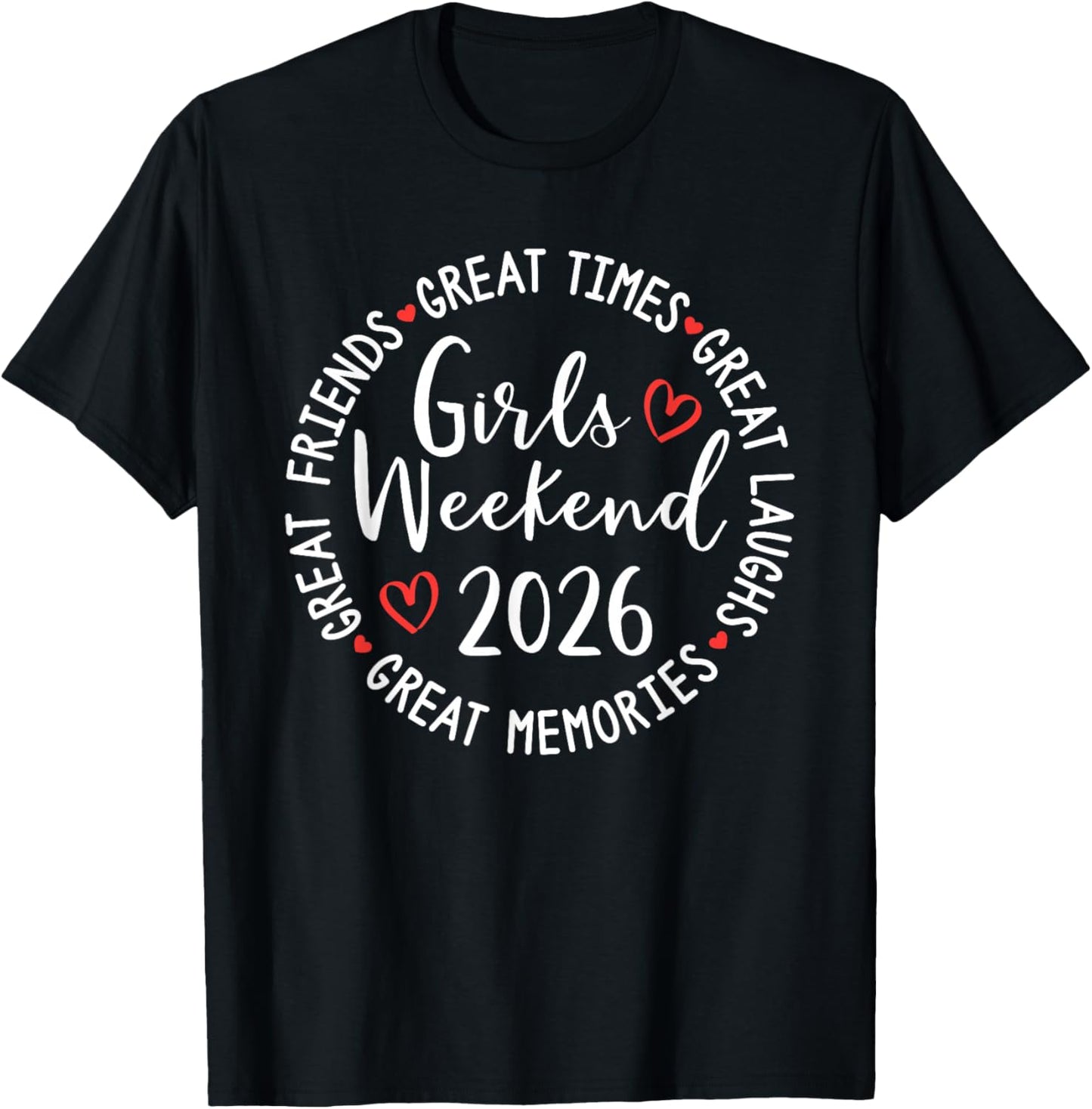 Girls Weekend 2026 T-Shirt - T-Shirt | Black