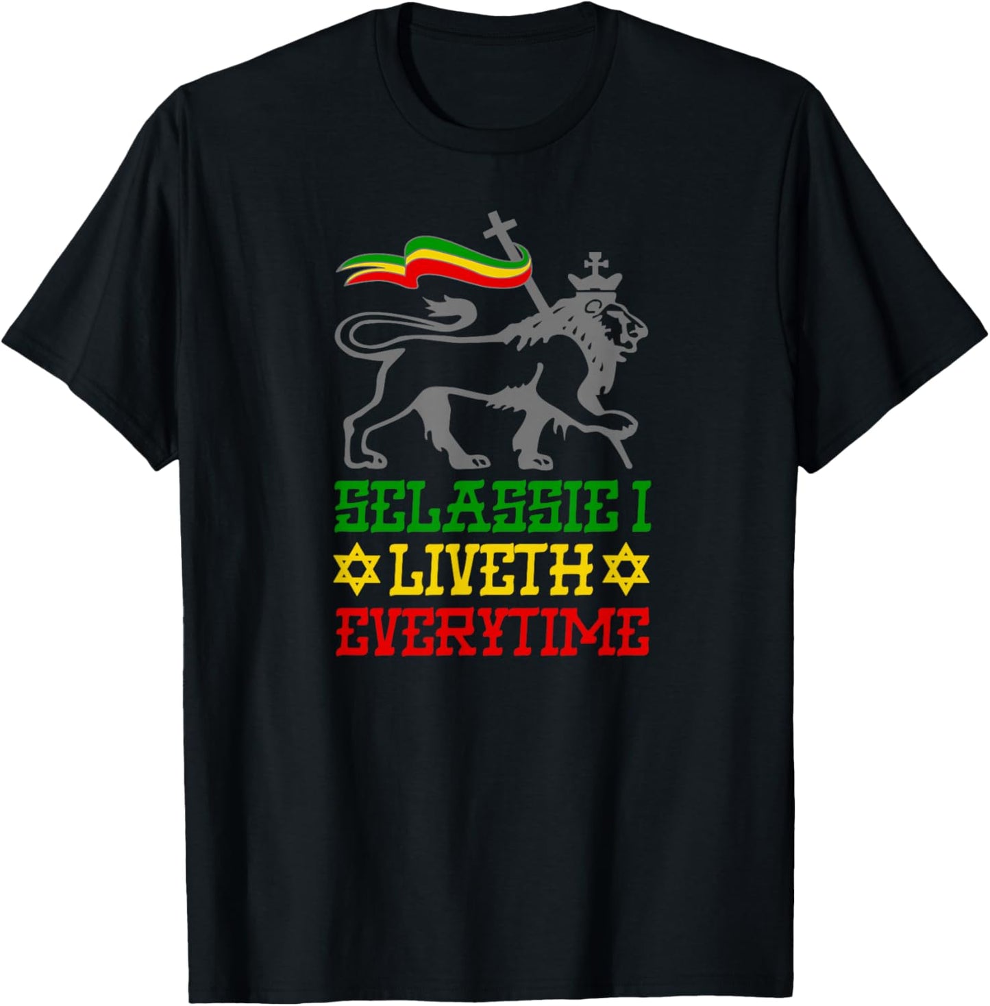 SELASSIE I LIVETH EVERYTIME Jah Ras Tafari Reggae Jah Bless T-Shirt - T-Shirt | Black