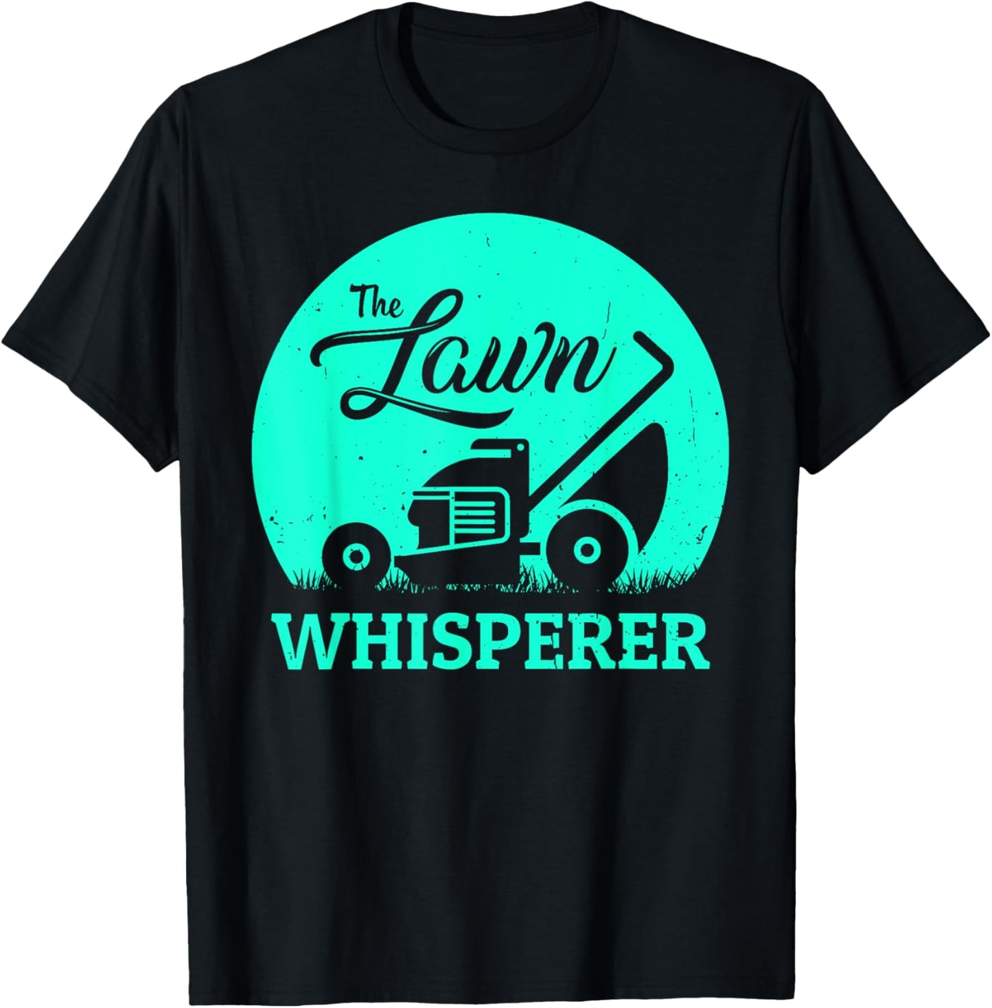 Lawn Whisperer Funny Gardener Lawn Mower Gag Outfit T-Shirt - T-Shirt | Black
