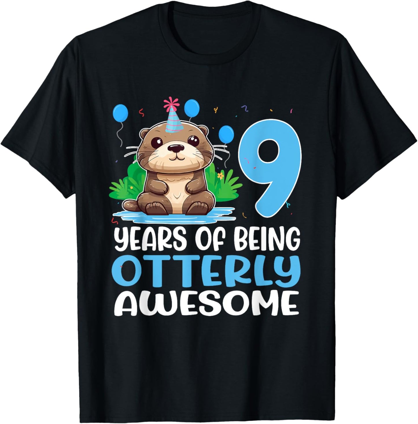 9 Years Of Being Otterly Awesome 9th Birthday Cute Otter T-Shirt - T-Shirt | Black