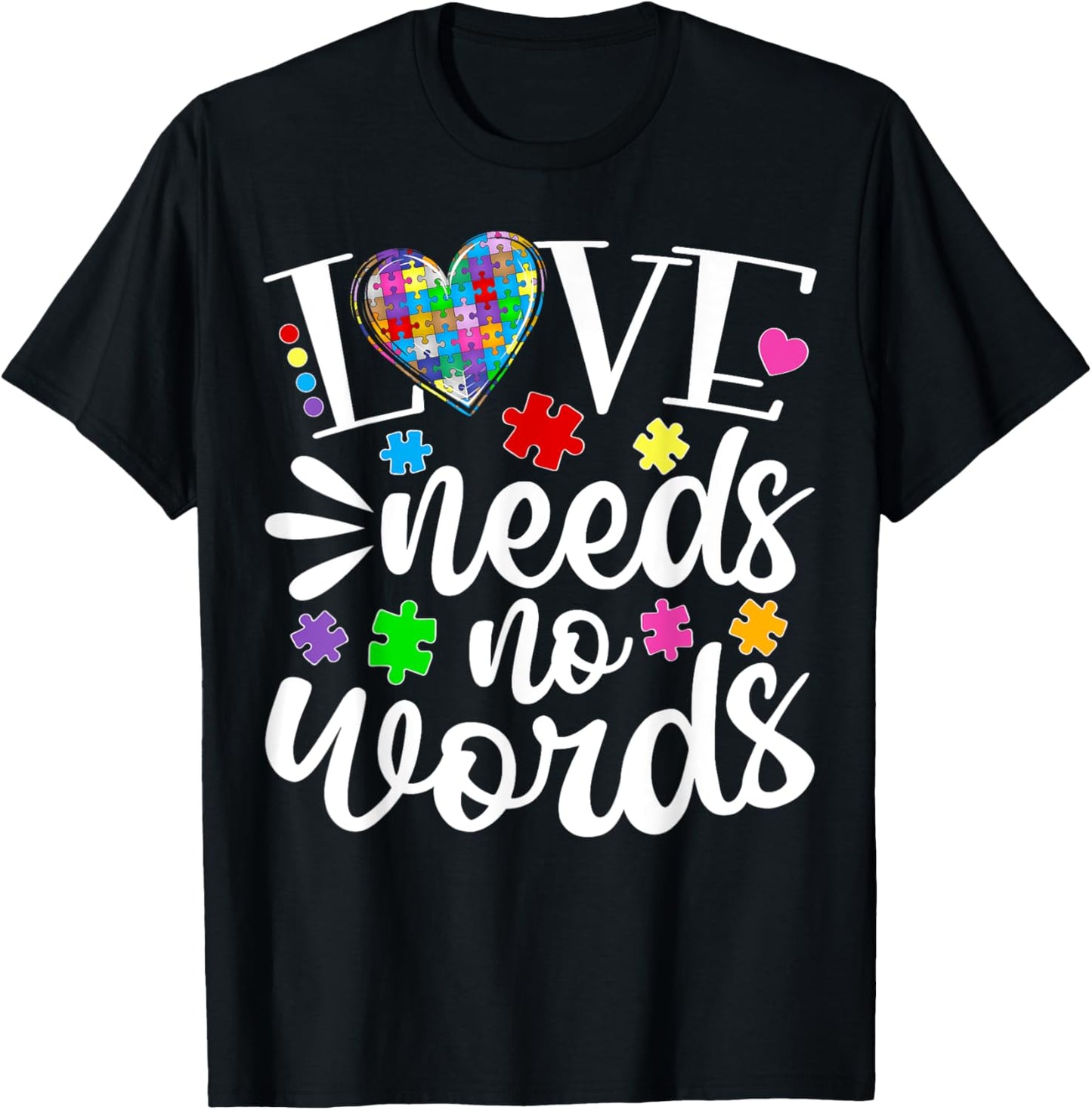 Autism Awareness Love Needs No Words Family Matching Group T-Shirt - T-Shirt | Black