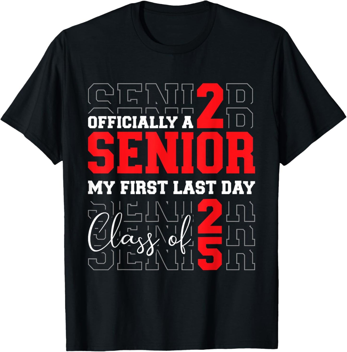 Senior 2025 first last day back to school graduation class T-Shirt - T-Shirt | Black