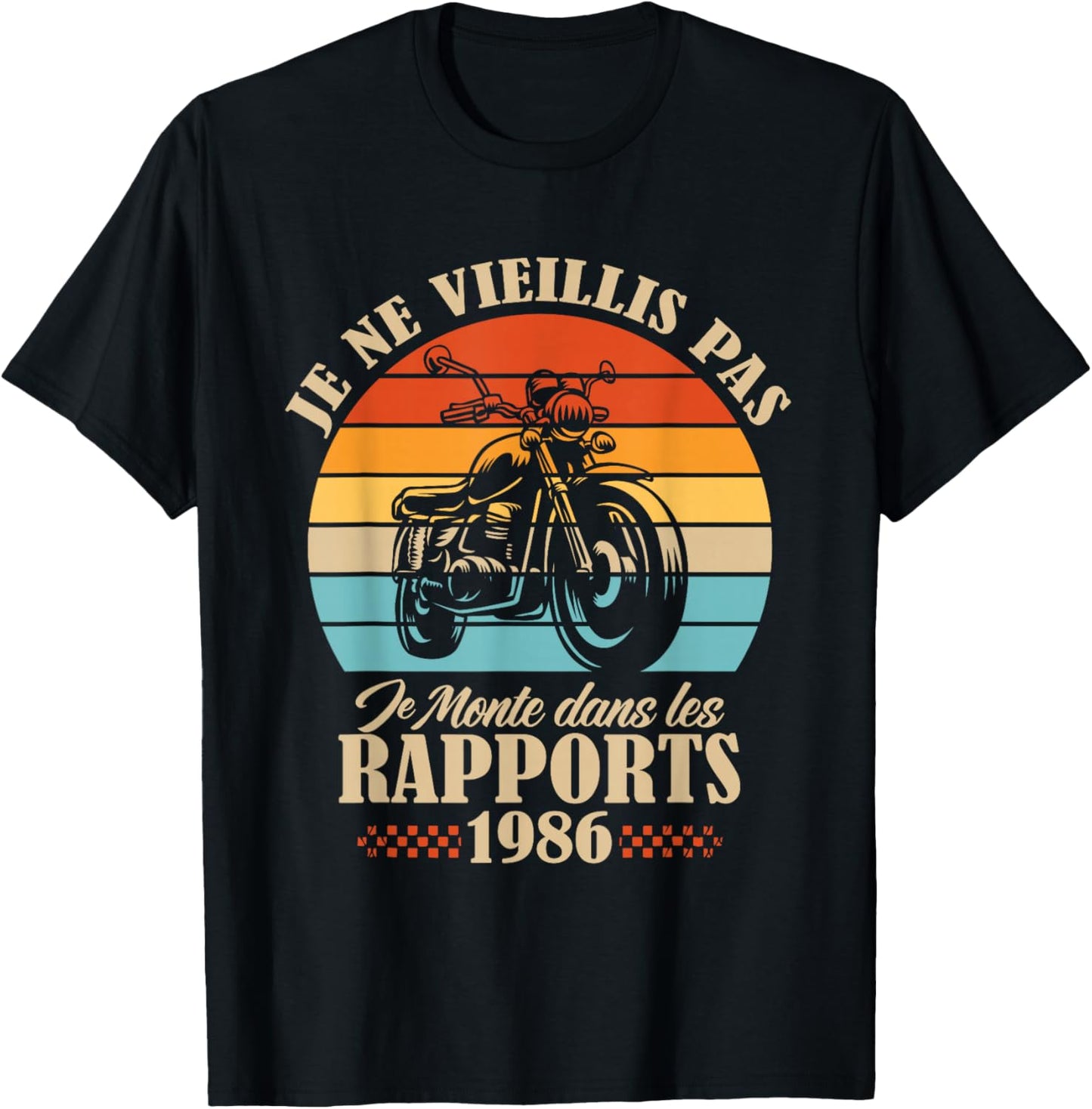 Je Ne Vieillis Pas Anniversaire 40 Ans Drôle 1986 Moto T-Shirt - T-Shirt | Black